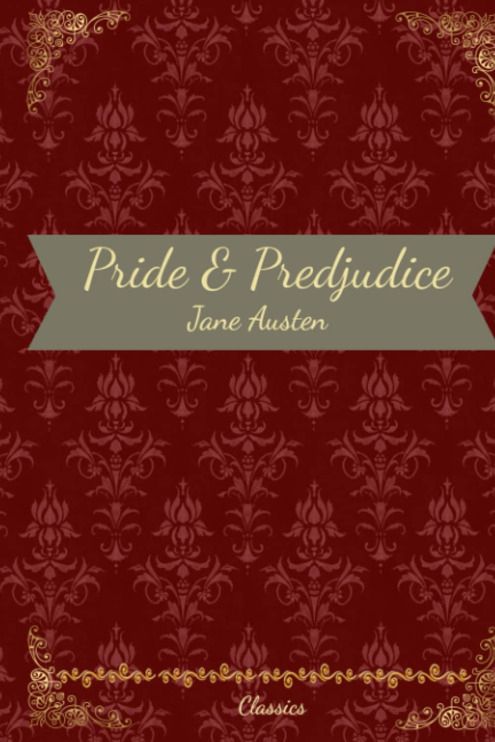 "Pride and Prejudice" by Jane Austen