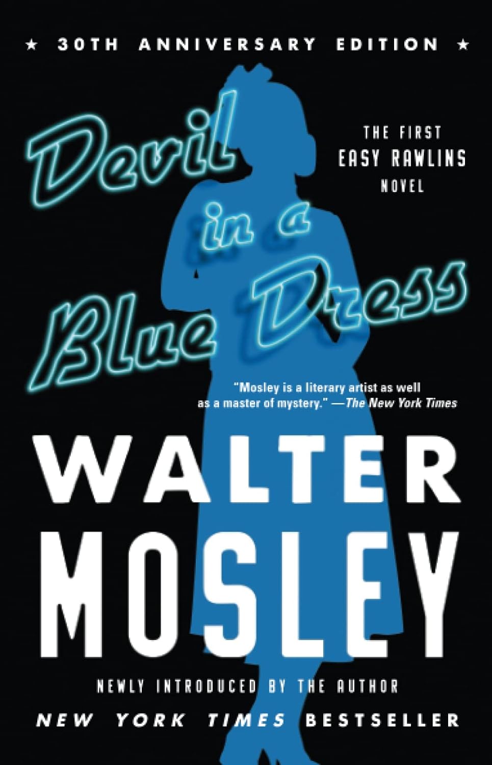 Devil in a Blue Dress (30th Anniversary Edition): An Easy Rawlins Novel (Easy Rawlins Mystery)